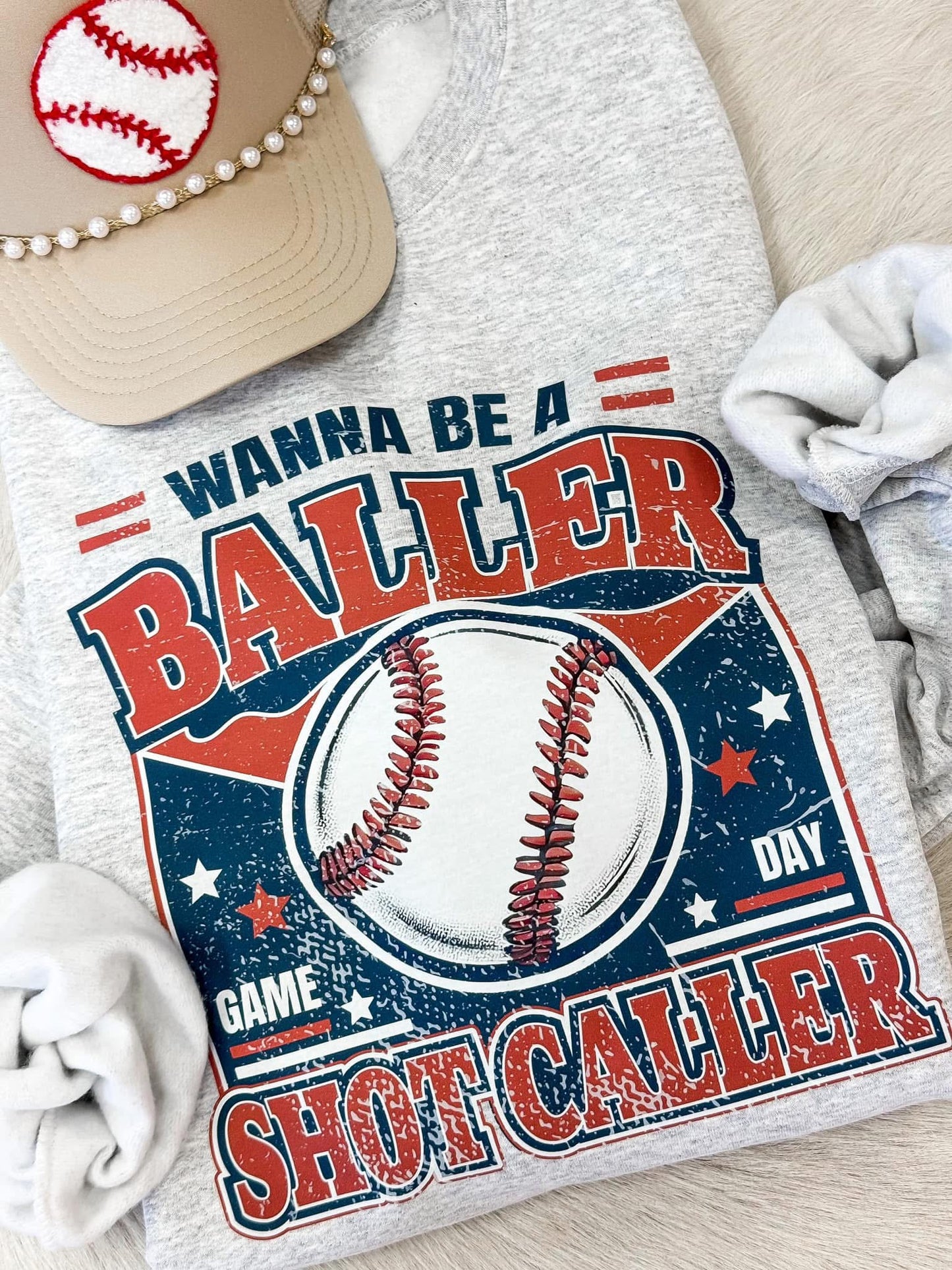 Wanna Be Baller Sweatshirt