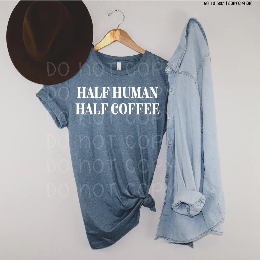 Half Human Half Coffee