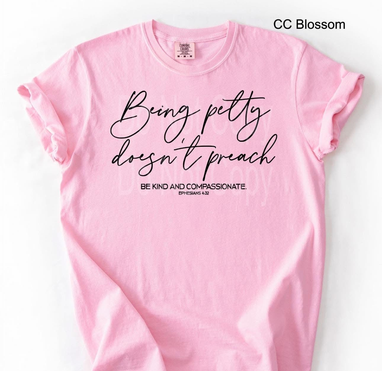 Being Petty Doesn’t Preach-Comfort Colors