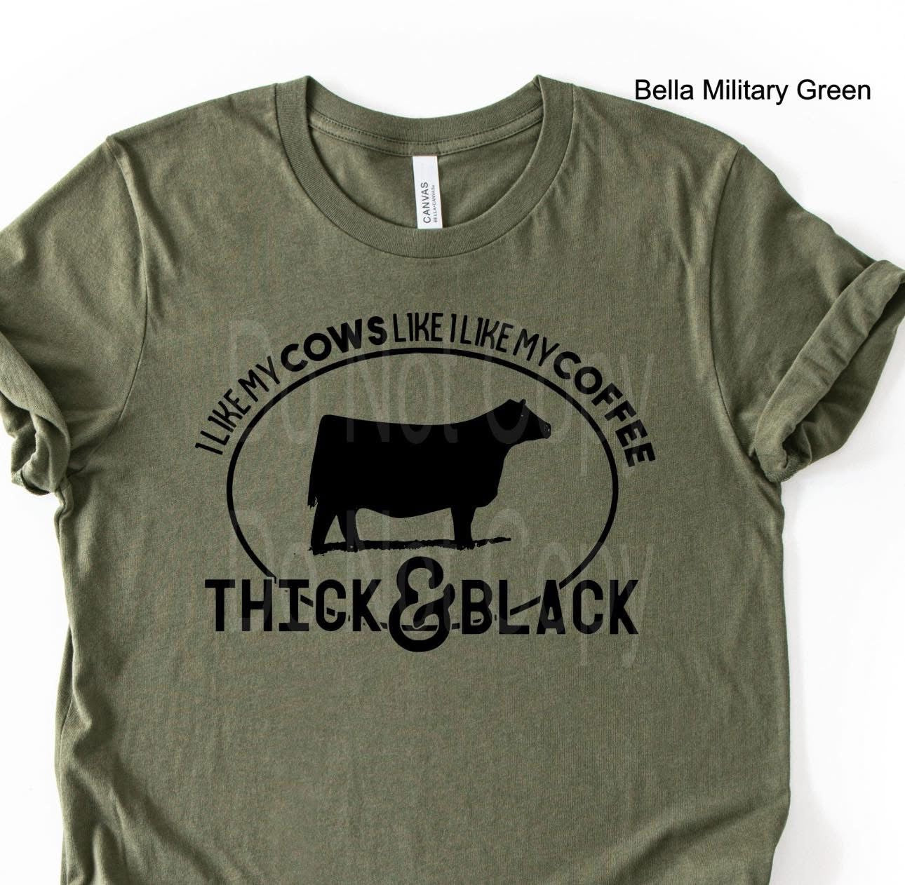 I Like My Cows Like I Like My Coffee-Bella Canvas