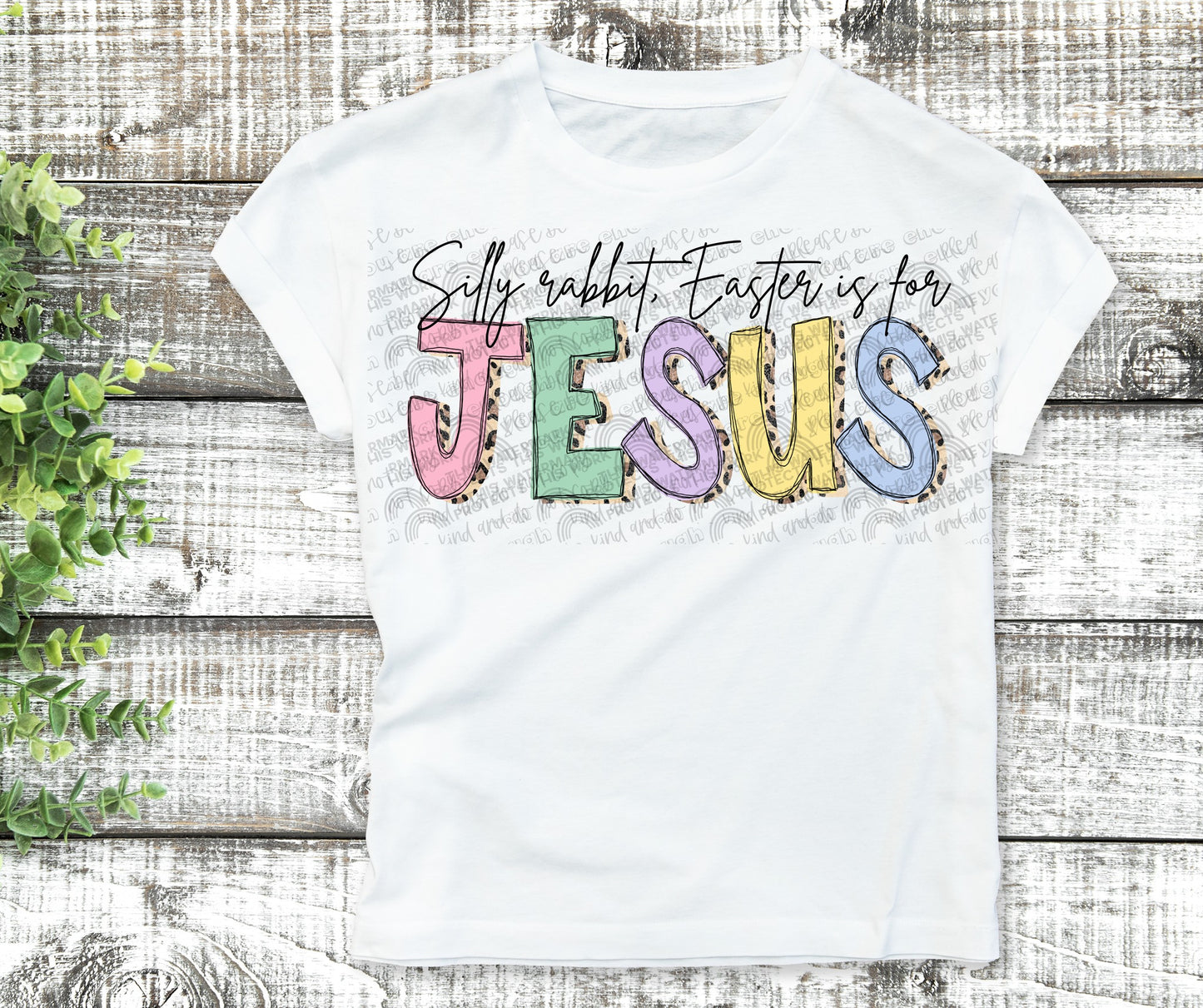 Silly Rabbit, Easter is For Jesus