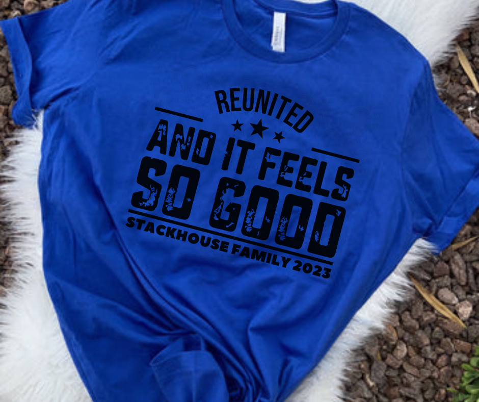 STACKHOUSE FAMILY REUNION TEES