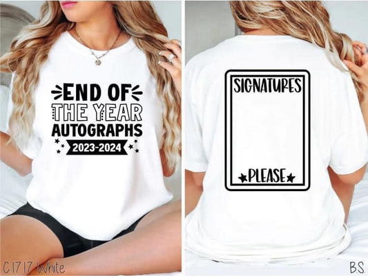 End Of Year Signature Front and Back Comfort Color Tee-Adult