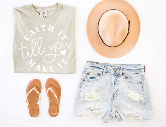 Faith It Till You Make It