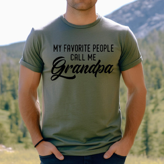 Favorite People Call Me Grandpa