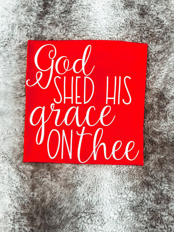 God Shed His Grace Graphic Tee